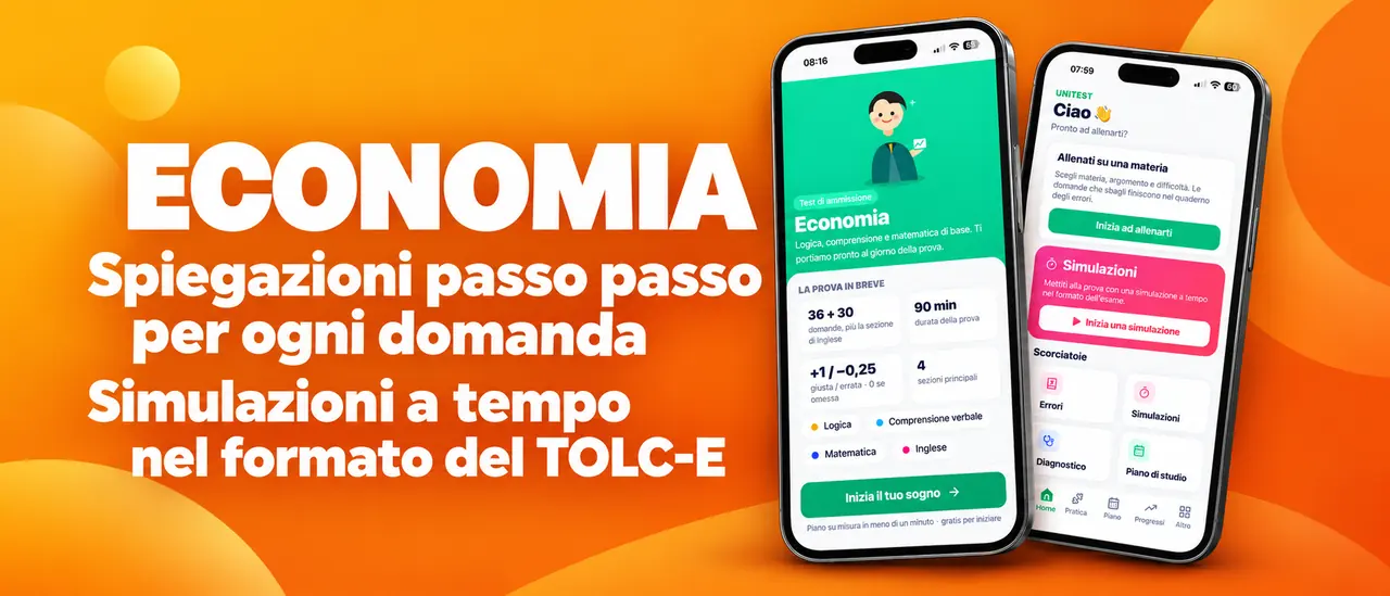 Economia: spiegazioni passo passo per ogni domanda, simulazioni a tempo nel formato del TOLC-E